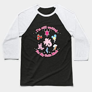 Still Waiting for my Cutie Mark Baseball T-Shirt